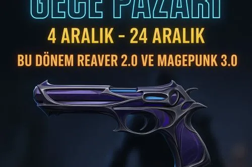 Valorant Gece Pazarı Aralık 2025 Ertelendi: Yeni Tarih Ne Zaman?